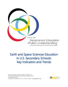 © American Geosciences Institute—October[removed]A Service of the American Geosciences Institute Earth and Space Sciences Education in U.S. Secondary Schools: