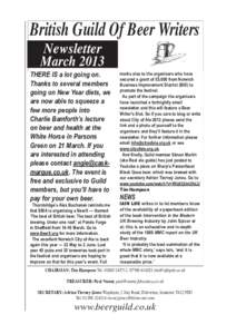 British Guild Of Beer Writers Newsletter March 2013 THERE IS a lot going on. Thanks to several members