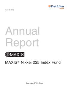 March 31, 2015  Annual Report MAXIS姞 Nikkei 225 Index Fund