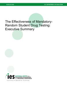 The Effectiveness of Mandatory-Random Student Drug Testing:  Executive Summary