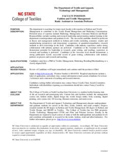 The Department of Textile and Apparel, Technology and Management FACULTY POSITION Fashion and Textile Management Rank: Assistant or Associate Professor
