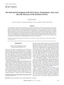 c Indian Academy of Sciences  REVIEW ARTICLE  The birth and development of the DNA theory of inheritance: sixty years
