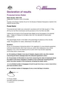 Declaration of results Protected Action Ballot Matter Number: B2014/780 Independent Education Union of Australia v Trustees of the Roman Catholic Church for the Diocese of Maitland-Newcastle on behalf of the