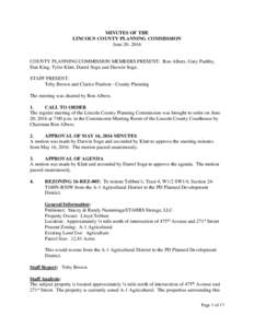 MINUTES OF THE LINCOLN COUNTY PLANNING COMMISSION June 20, 2016 COUNTY PLANNING COMMISSION MEMBERS PRESENT: Ron Albers, Gary Pashby, Dan King, Tyler Klatt, Darrel Sogn and Darwin Sogn.