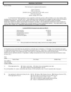 FINANCIAL CERTIFICATE Emory College This form must be completed and returned to: Emory University Office of Admission1AA (omit mailstop code for UPS, FedEx, couriers)