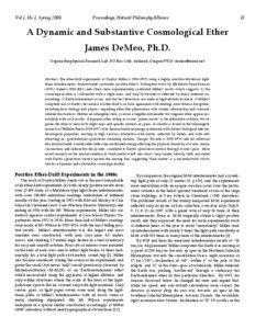 Vol.1, No.1, SpringProceedings, Natural Philosophy Alliance A Dynamic and Substantive Cosmological Ether James DeMeo, Ph.D.
