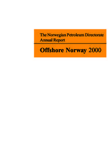 The Norwegian Petroleum Directorate Annual Report Offshore Norway