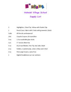 Holmdel Village School Supply List 2  Highlighter, Chisel Tip, Yellow with Pocket Clip