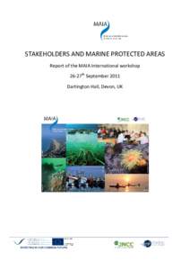 Stakeholders and Marine Protected Areas - Report of the MAIA International Workshop September 2011