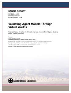 SANDIA REPORT SAND2014-0451 Unlimited Release Printed January, 2014  Validating Agent Models Through