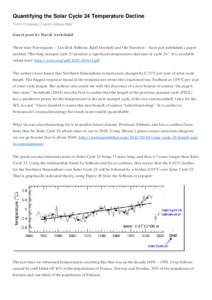Quantifying the Solar Cycle 24 Temperature Decline Posted on February 11, 2012by Anthony Watts Guest post by David Archibald Three wise Norwegians – Jan-Erik Solheim, Kjell Stordahl and Ole Humlum – have just publish