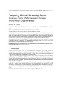 Discrete Mathematics and Theoretical Computer Science Proceedings AA (DM-CCG), 2001, 315–328  Computing Minimal Generating Sets of Invariant Rings of Permutation Groups ¨ with SAGBI-Grobner