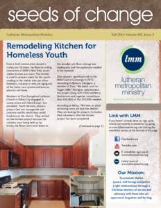 Lutheran Metropolitan Ministry  Fall 2014 Volume XXI, Issue 3 Remodeling Kitchen for Homeless Youth