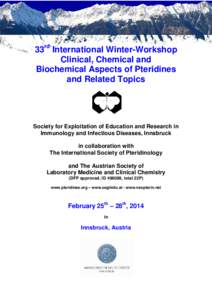 33rd International Winter-Workshop Clinical, Chemical and Biochemical Aspects of Pteridines and Related Topics  Society for Exploitation of Education and Research in