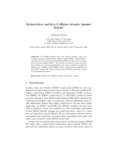 Related-Key and Key-Collision Attacks Against RMAC Tadayoshi Kohno CSE Department, UC San Diego 9500 Gilman Drive, MC-0114 La Jolla, California, USA