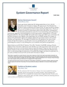 System Governance Report June 2015 System Governance Council Rachel Morse, Chair System governance appreciates the strong partnerships we have with the