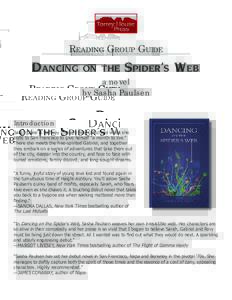 READING GrOUP GUIDE Dancing on the  Spider’s Web