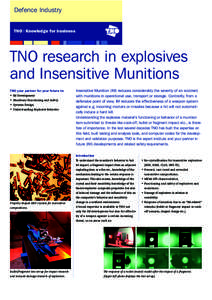 Defence Industry  TNO | Knowledge for business TNO research in explosives and Insensitive Munitions