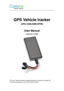 GPS Vehicle tracker (GPS+GSM+SMS/GPRS) User Manual (Version 5.0N)
