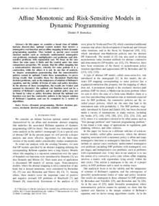 REPORT LIDS-3204, JUNEREVISED, NOVEMBERAffine Monotonic and Risk-Sensitive Models in Dynamic Programming