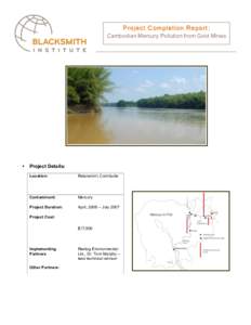 Project Completion Report: Cambodian Mercury Pollution from Gold Mines •  Project Details: