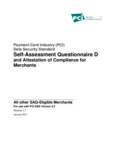 Payment Card Industry (PCI) Data Security Standard Self-Assessment Questionnaire D and Attestation of Compliance for Merchants