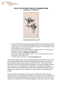 GOYA: THE WITCHES AND OLD WOMEN ALBUM 26 February - 25 May 2015 Francisco Goya, Regozijo (Mirth), cThe Hispanic Society of America, New York
