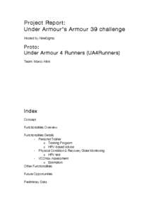 Project Report: Under Armour’s Armour 39 challenge Hosted by NineSigma Proto: Under Armour 4 Runners (UA4Runners)