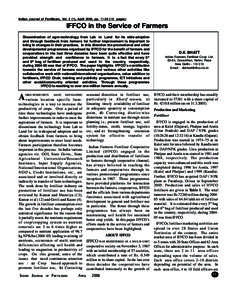Indian Journal of Fertilisers, Vol. 2 (1), April 2006, pppages)  IFFCO in the Service of Farmers Dissemination of agro-technology from Lab to Land for its wide adoption and through feedback from farmers for f