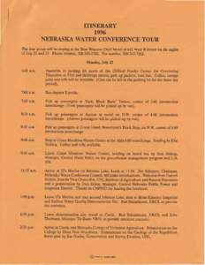 ITINERARY L996 NEBRASKAWATERCONFERENCETOUR The tour group will be stayingat the Best Western Chief Motel at 672West B Street on the nights of July 22 and 23. Phone number, Fax number, 7IBZ.