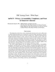 ERC Synergy Grant – White Paper imPACT – Privacy, Accountability, Compliance, and Trust in Tomorrow’s Internet Principal Investigators (PIs) : : :
