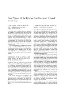 Four Voices of the Bronze Age Horns of Ireland Simon O’Dwyer 1 ORIGINS AND SURVIVAL OF THE PREHISTORIC INSTRUMENTS