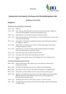 Resümee  Statusseminar zum Stand der Forschung an der Wertschöpfungskette Hafer Quedlinburg, Programm
