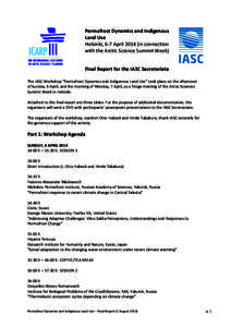 Permafrost	
  Dynamics	
  and	
  Indigenous	
   Land	
  Use	
   Helsinki,	
  6-­‐7	
  April	
  2014	
  (in	
  connection	
   with	
  the	
  Arctic	
  Science	
  Summit	
  Week)	
  	
   	
   	
  