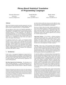 Phrase-Based Statistical Translation of Programming Languages Svetoslav Karaivanov Veselin Raychev