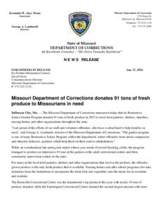Missouri Department of Corrections 2729 Plaza Dr. Jefferson City, MissouriJeremiah W. (Jay) Nixon Governor