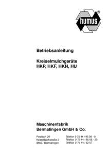Betriebsanleitung Kreiselmulchgeräte HKP, HKF, HKN, HU Maschinenfabrik Bermatingen GmbH & Co.