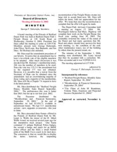 Friends of Bedford Depot Park, Inc. Board of Directors Meeting of October 8, 2004 MINUTES George F. Dalrymple, Secretary