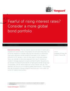 Fearful of rising interest rates? Consider a more global bond portfolio Vanguard research