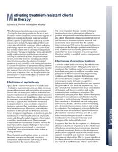 M  otivating treatment-resistant clients in therapy  by Denise L. Preston and Stafford Murphy1