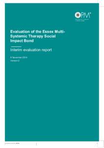 OPM  EVALUATION OF THE ESSEX MST SOCIAL IMPACT BOND – INTERIM REPORT —