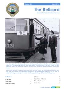 Number 22  March 2014 The Bellcord Journal of the Friends of Hawthorn Tram Depot