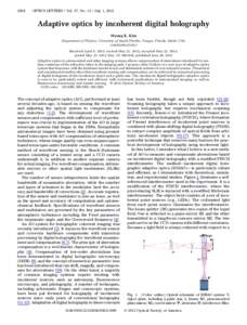 2694  OPTICS LETTERS / Vol. 37, NoJuly 1, 2012 Adaptive optics by incoherent digital holography Myung K. Kim