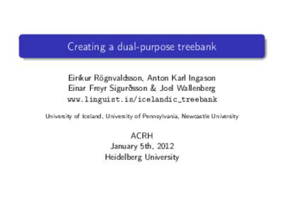 Corpus linguistics / Applied linguistics / Computational linguistics / Semantics / Syntax / Treebank / Eirkur Rgnvaldsson / International Corpus of English / Icelandic language / Part-of-speech tagging / Iceland / Historical linguistics