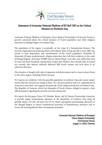 Statement of Armenian National Platform of EU EaP CSF on the Critical Situation in Northern Iraq Armenian National Platform of European Union Eastern Partnership Civil Society Forum is gravely concerned about the critica