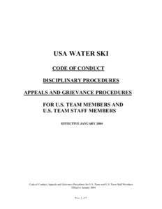 USA WATER SKI CODE OF CONDUCT DISCIPLINARY PROCEDURES APPEALS AND GRIEVANCE PROCEDURES FOR U.S. TEAM MEMBERS AND U.S. TEAM STAFF MEMBERS