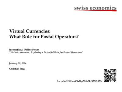 swiss economics  swiss economics Virtual Currencies: What Role for Postal Operators?