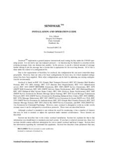 SENDMAILTM INSTALLATION AND OPERATION GUIDE Eric Allman Gregory Neil Shapiro Claus Assmann Sendmail, Inc.