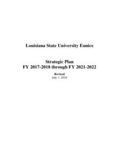 Louisiana State University Eunice  Strategic Plan FYthrough FYRevised July 1, 2016