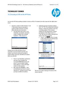 HP Prime Technology Corner 10 The Practice of Statistics for the AP Exam, 5e  Section 4-1, P. 215 TECHNOLOGY CORNER 10. Choosing an SRS on the HP Prime
